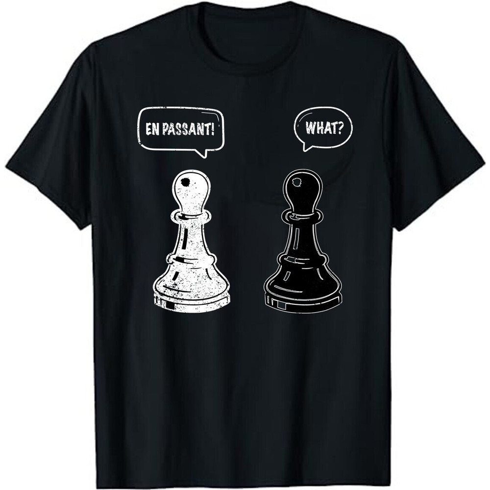 Funny Chess En Passant Pawn Chess Lover Humor Unisex T-Shirt.jpg