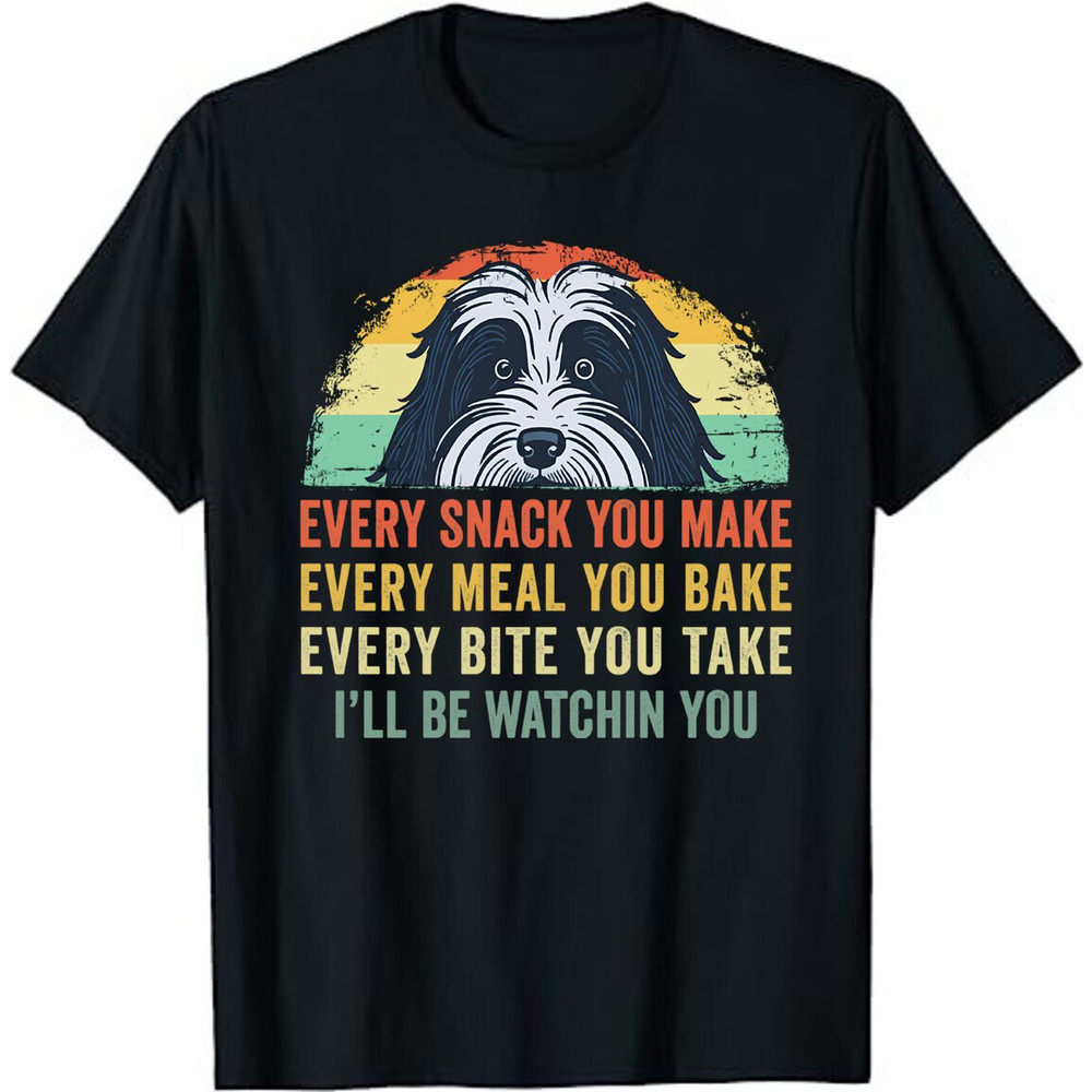 Every Snack You Make Bearded Collie Dog Mom Dog Dad Unisex T-Shirt.jpg