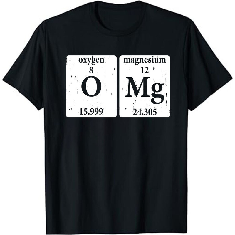 O MG Periodic table of elements Funny periodic table Unisex T-Shirt.jpg