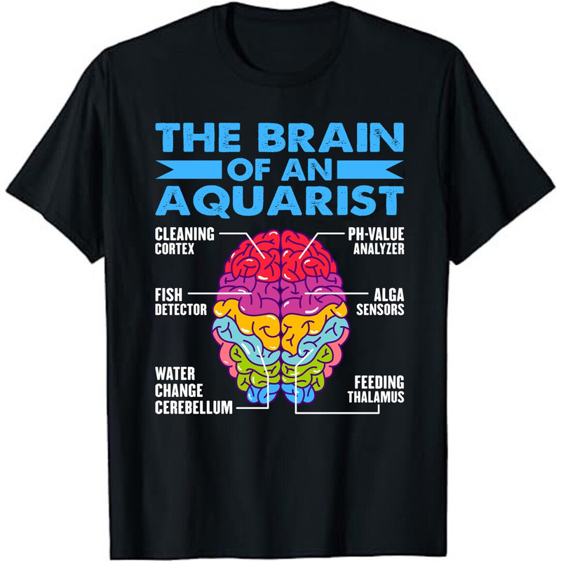Funny Brain of a Aquarist Fish Aquariums Fish Keeping Unisex T-Shirt.jpg