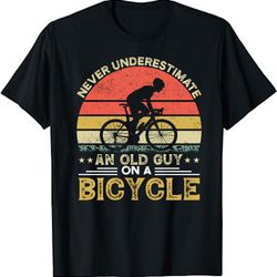 never underestimate an old guy on a bicycle funny cycling unisex t-shirt