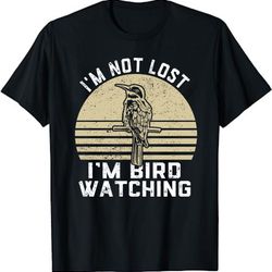 i'm not lost i'm bird watching birdwatching birding birder t-shirt - birding bird watching nerd bird watcher