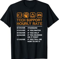 tech support hourly rate, computer repair geek unisex t-shirt - tech support hourly rate, tech computer geek gifts t-shi