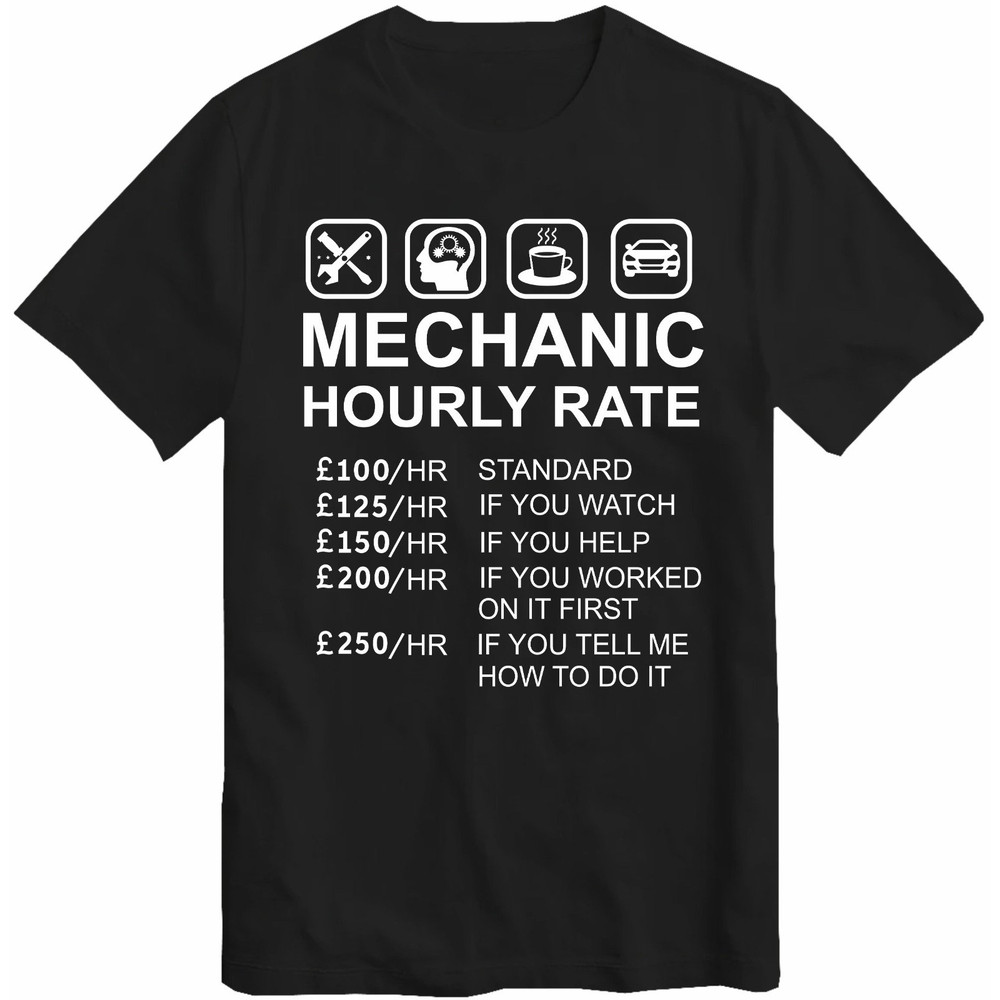 Mechanic Hourly Rate T-Shirt Gift for Car Mechanic Automobile Car Mechanic T Shirt Top Tee.jpg