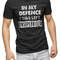 In My Defence I Was Left Unsupervised Mens Funny Slogan Text Black T Shirt.jpg