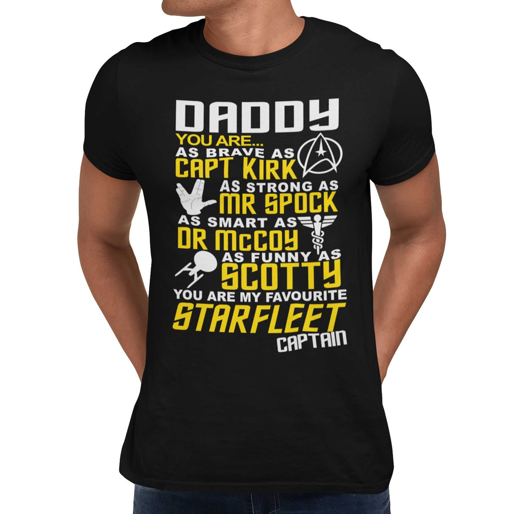 Daddy Favourite Starfleet Captain T-Shirt Men's Fathers Day Gift Tee Shirt Top.jpg
