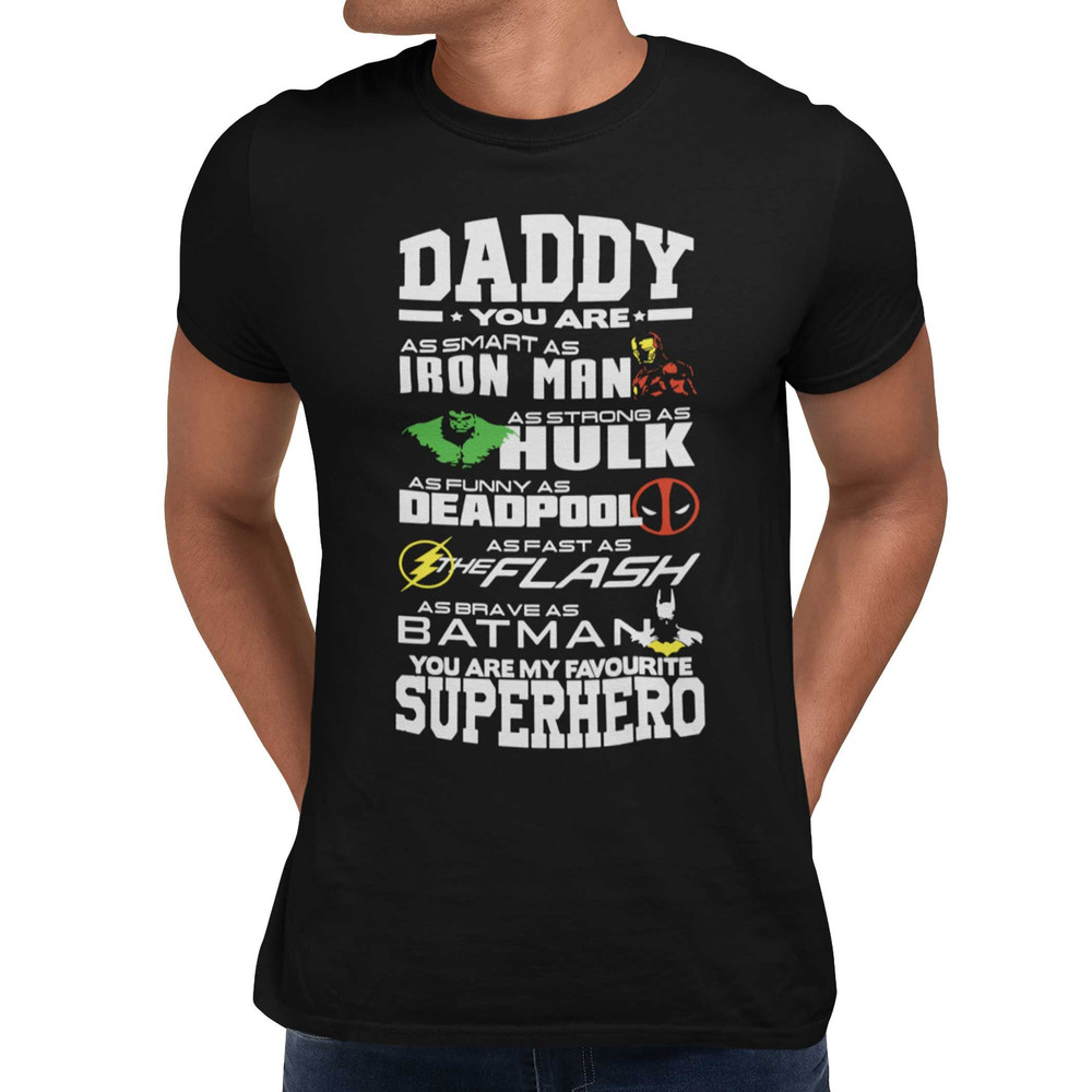 Daddy You Are My Favourite Superhero Hulk T-Shirt Men's Fathers Day Gift Tee Shirt Top.jpg