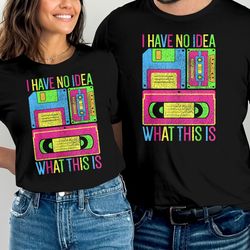 i have no idea what this is t-shirt, unisex jersey short sleeve shirt, funny humor shirt, workout shirt gym shirt