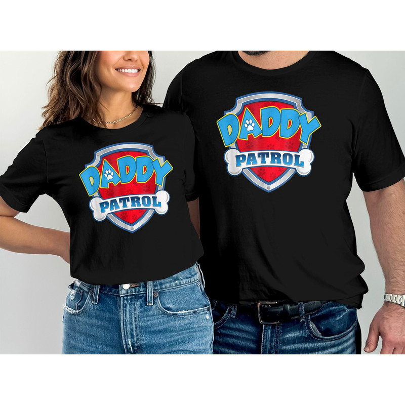 Daddy Patrol -Dog Mom Dad Funny Gift Birthday Party T-Shirt T-Shirts for Men Moms Dad Dog Lover Gift for Fathers Day.jpg