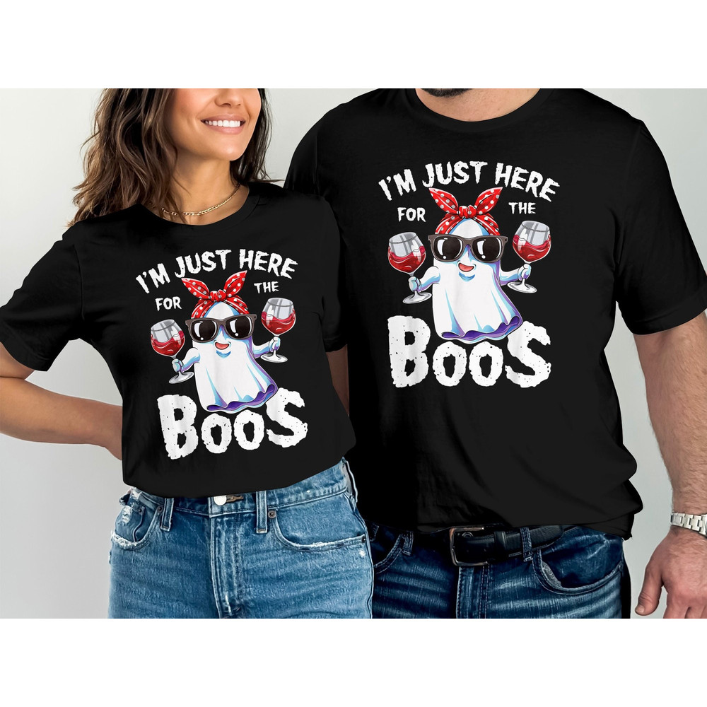 I'm Just Here For The Boos Halloween T-Shirt, Funny Halloween Shirt, Ghost Shirt, Cute Fall Tee, Fall Graphic Tee, Unisex Fit T-Shirt.jpg