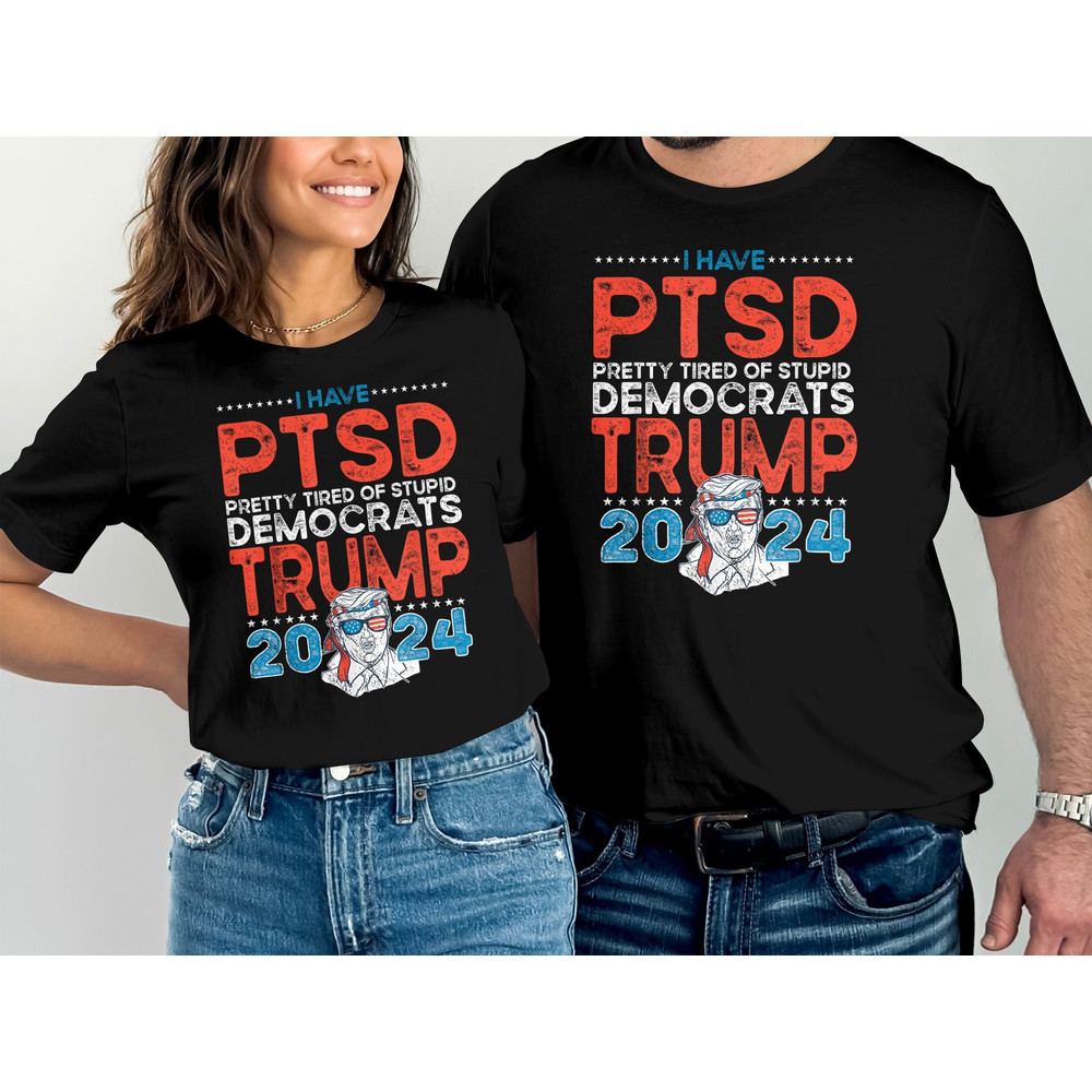 PTSD Pretty Tired of Stupid Democrats T-Shirt Unisex Adult Shirt.jpg