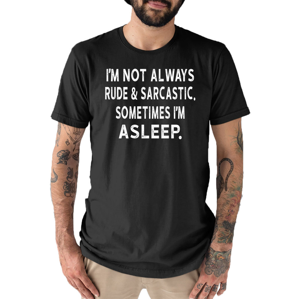 Rude & Sarcastic Sometimes Sleep Mens Funny Slogan Text Black T Shirt.jpg