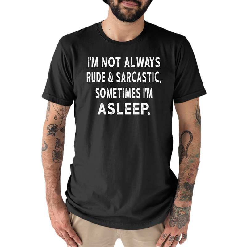 Rude & Sarcastic Sometimes Sleep Mens Funny Slogan Text Black T Shirt.jpg