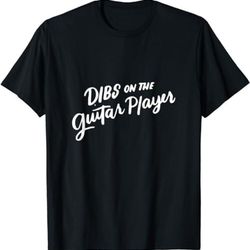 dibs on the guitar player funny band wife gifts women t-shirt, sweatshirt, hoodie - 43200