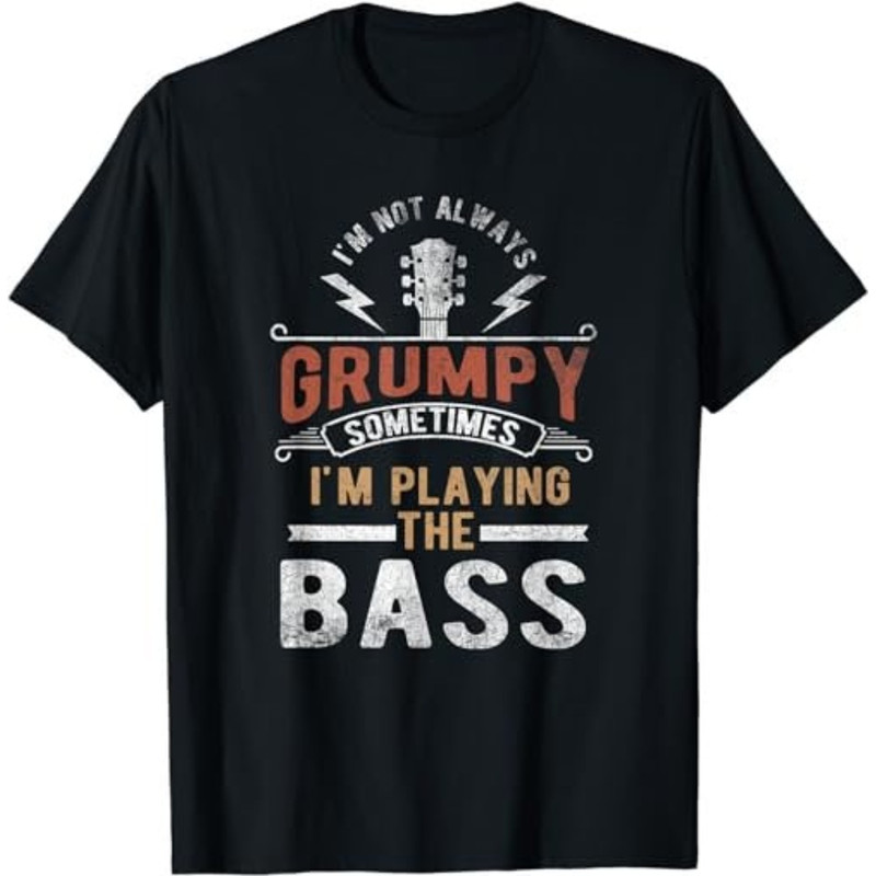 Distressed Quote Bass Guitar Player Funny Retro Music T-Shirt, Sweatshirt, Hoodie - 43209.jpg