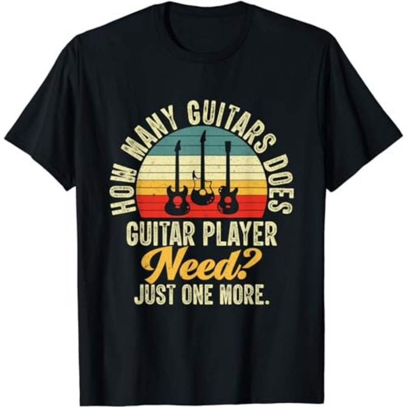 How Many Guitars Vintage Guitar Gifts Men Women Music Band  T-Shirt, Sweatshirt, Hoodie - 43456.jpg