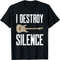 I Destroy Silence Electric Guitars Guitarist Guitar Player T-Shirt, Sweatshirt, Hoodie - 43458.jpg
