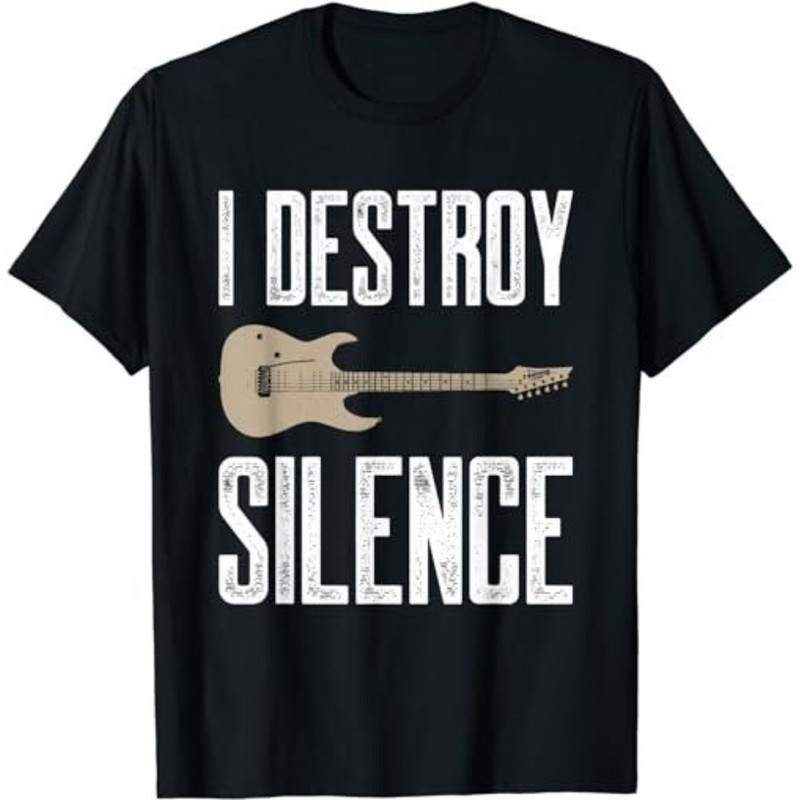 I Destroy Silence Electric Guitars Guitarist Guitar Player T-Shirt, Sweatshirt, Hoodie - 43458.jpg