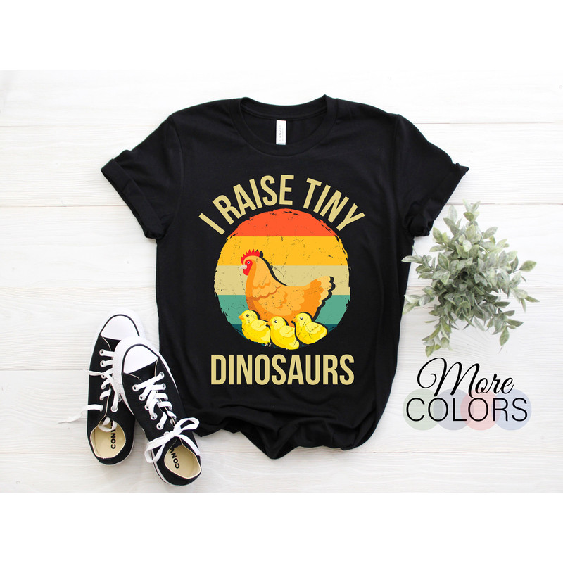 Funny I Raise Tiny Dinosaurs Chicken Joke Farmer T-Shirt, Farmworker Gift, Ranchers Growing Chickens Farmer Farm Workers Birthday Present,.jpg