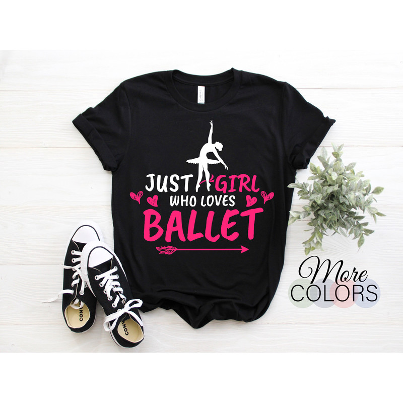 Ballerina Girl T-Shirt, Gift Tee For Just A Girl Who Loves Ballet Girls, Cute Dancer Birthday Christmas, Perfect Dancing Fans Lover Outfit,.jpg