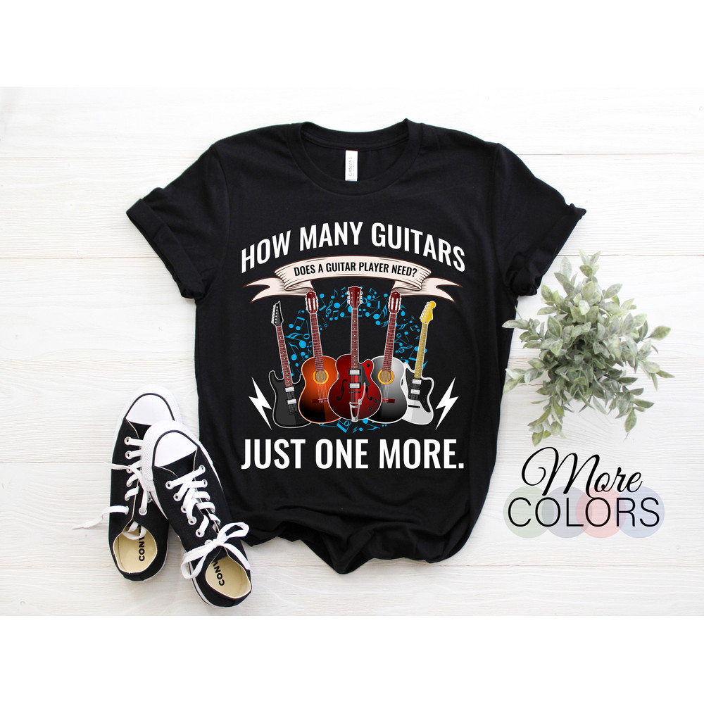 How Many Guitars Funny Guitar Guitarist Player T-Shirt, Musician Instructor Teacher, Music Band Songwriter, Christmas Birthday Family Gift,.jpg