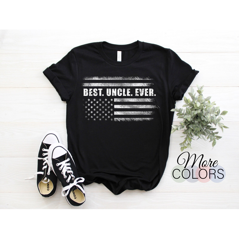 Best Uncle Ever American Flag T-Shirt, Funny Sarcastic Uncle T Shirt Cute Joke Men USA Patriotic TShirt Gifts For Uncle Birthday Fathers Day.jpg