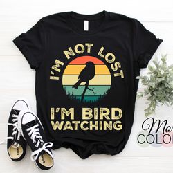 birds i'm not lost i'm bird watching birdwatching watcher birthday gifts t-shirt, birding lover, ornithologist, study of