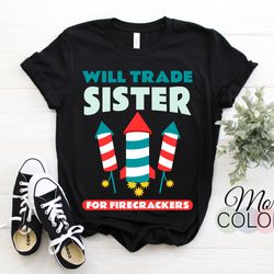 will trade sister for firecrackers funny fireworks 4th july t-shirt, firecracker lover costume outfit shirts, assistant