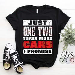 just one more car part i promise funny vintage retro cars owner driver t-shirt, garage shirts, car collector birthday pr