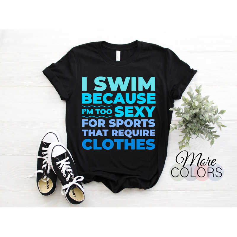 Swimming For Men Women Swimmer Swim Instructor Funny T-Shirt, Swim Fans TShirt Teacher Training Athletes Gift Tees Birthday Christmas Shirts.jpg