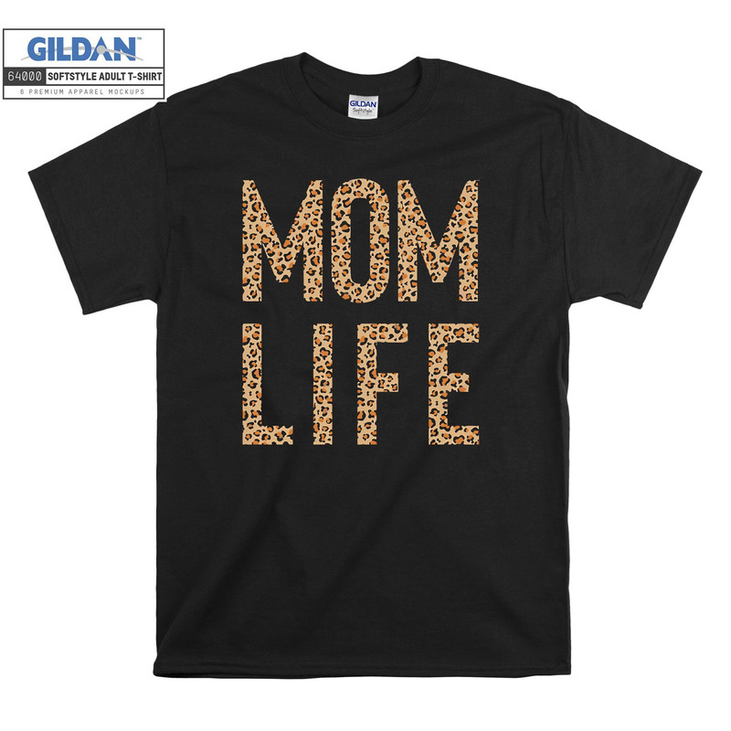 Mom Life Leopard Print Text Love My T-shirt Hoody Kids Child Tote Bag Tshirt S-M-L-XL-XXL-3XL-4XL-5XL Gildan Oversized Men Women Unisex 7100.jpg