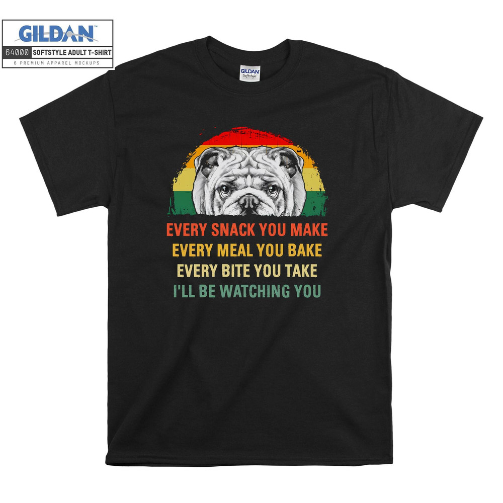 English Bulldog I'll Be Watching T-shirt Hoodie Kids Child Tote Bag Tshirt S-M-L-XL-XXL-3XL-4XL-5XL Gildan Oversized Men Women Unisex A105.jpg