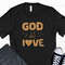 God Is Love T-Shirt, Jesus Cross, Faith Shirt, Religious Shirts, Spiritual Shirt, Christian Shirts, God Shirts, Graphic T-Shirt.jpg