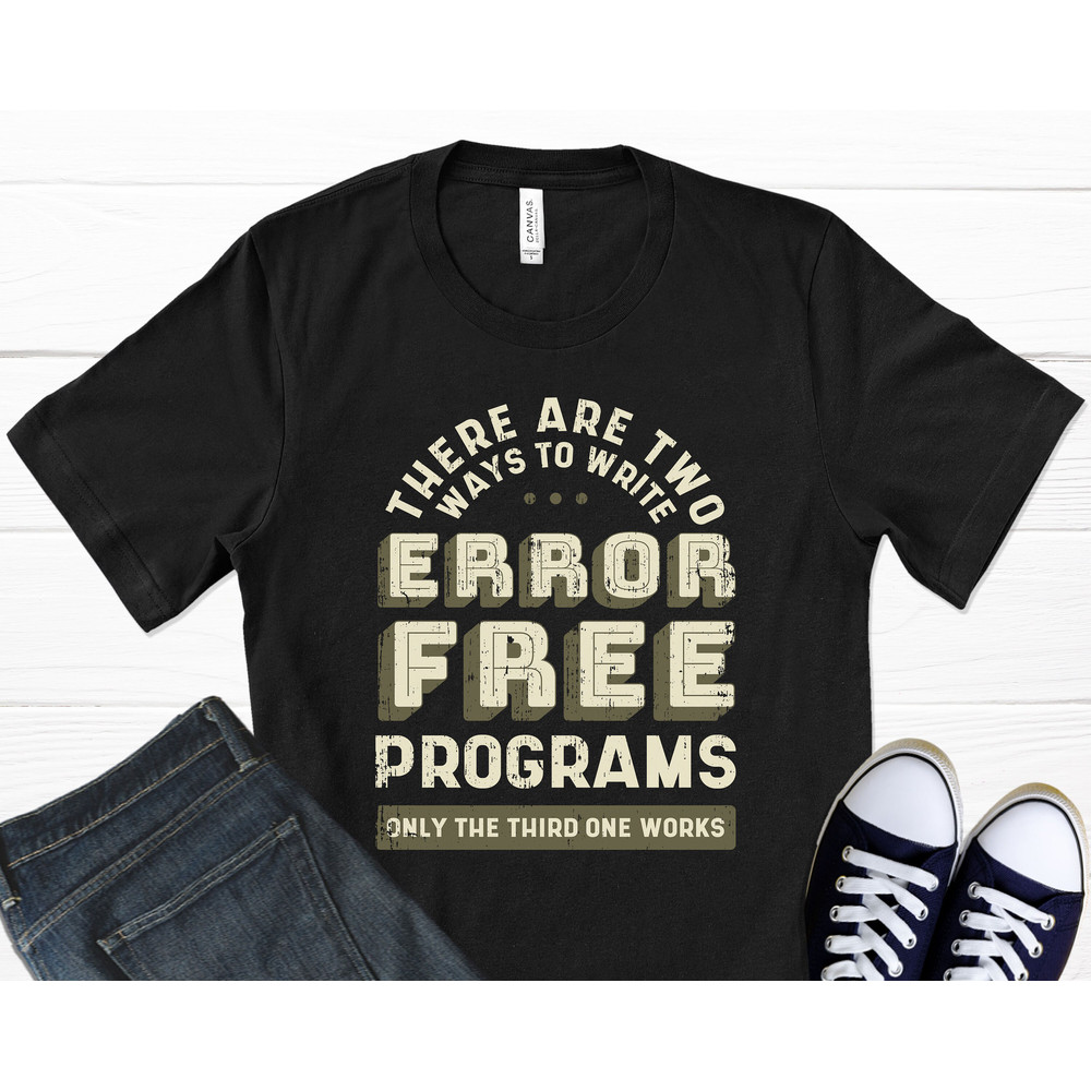 Programmer Quote T-Shirt, Work Shirt, Computer Programmer, Engineering Shirt, Computer Shirt, Technology Shirt, Graphic T-Shirt.jpg