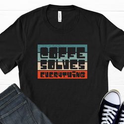 retro coffee t-shirt, retro shirt, coffee lover gift, coffee obsessed, coffee addict, but first coffee, coffee print, gr