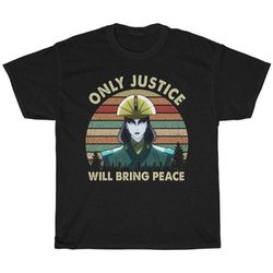 avatar kyoshi only justice will bring peace t-shirt