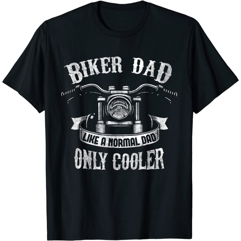 Biker Dad Motorcycle Father's Day Design for Fathers T-Shirt.jpg