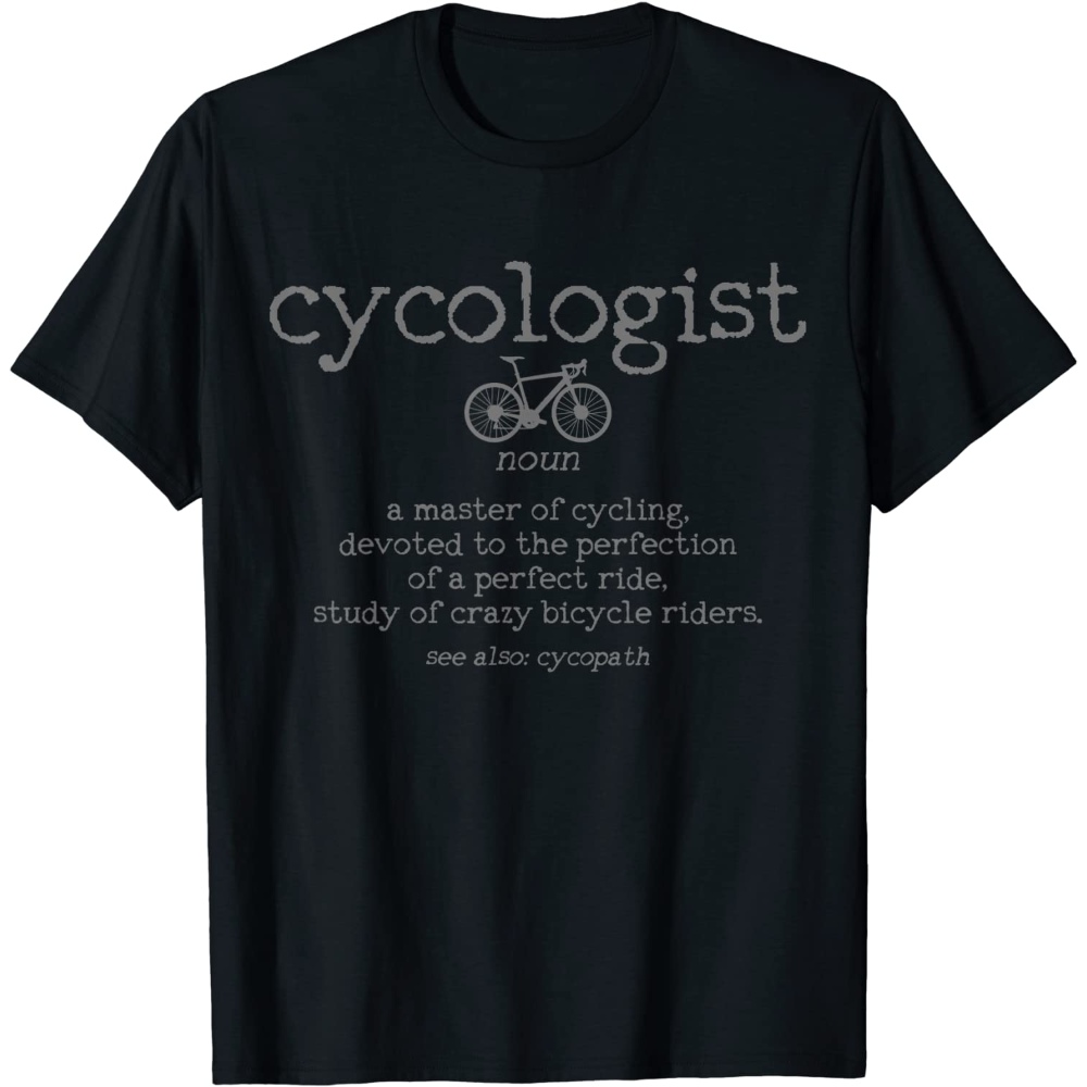Cycologist Definition Cycling Bike Racing Funny Cyclist Gift T-Shirt.jpg