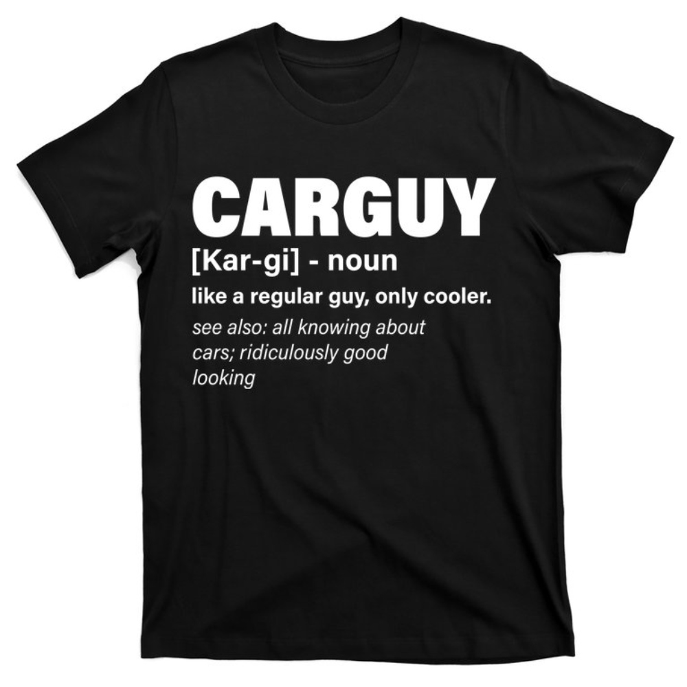 Car Guy Definition Classic Funny T-Shirt.jpg