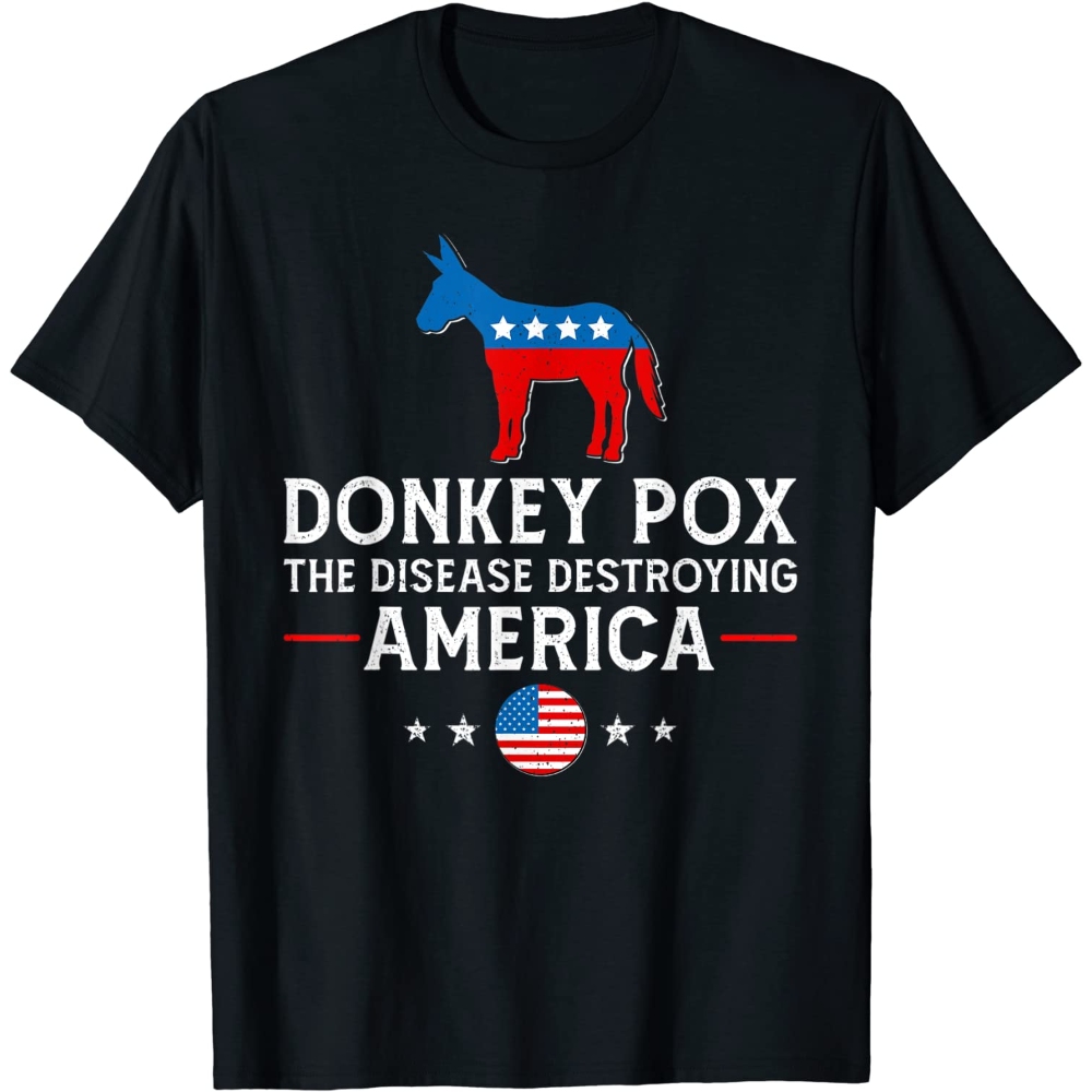 Donkey Pox Disease Destroying America Funny Anti Joe Biden T-Shirt.jpg