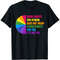 Equal Rights For Others Does Not Mean Fewer Rights For You T-Shirt.jpg