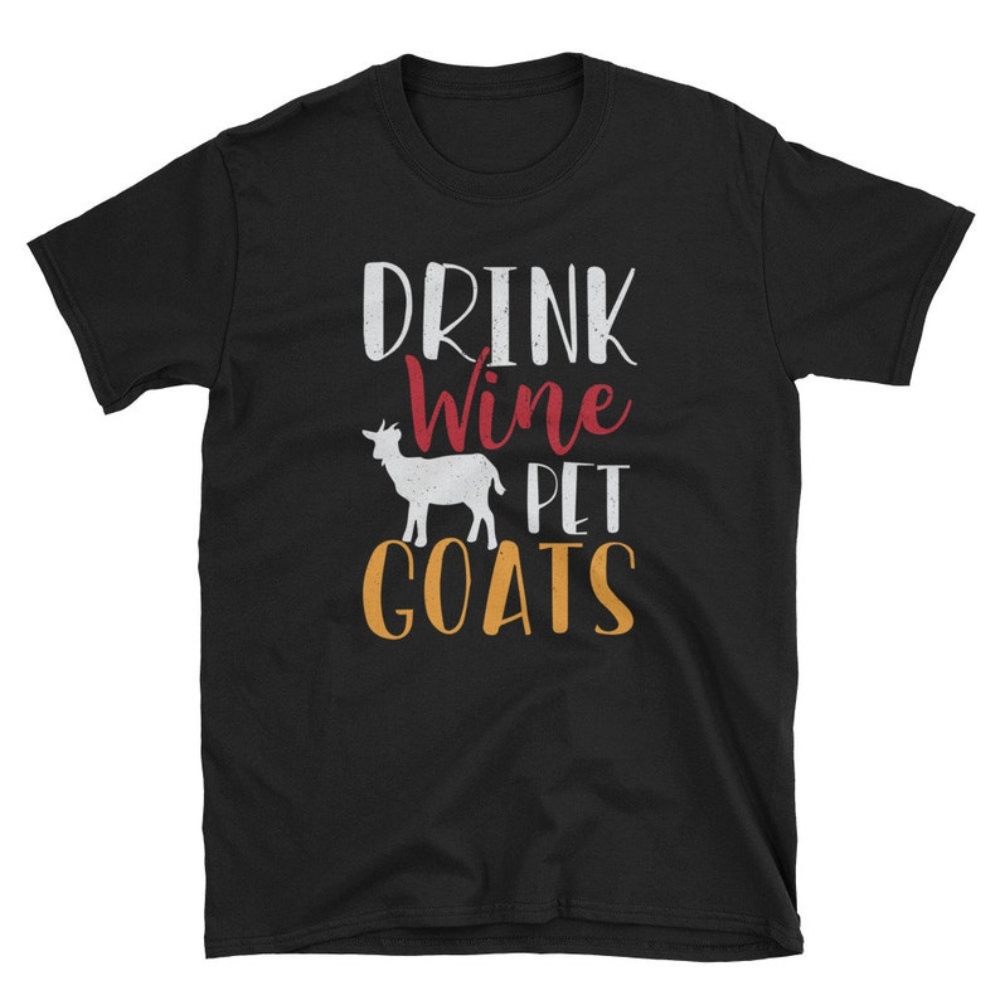 Drink Wine Pet Goats Gift for Goat Lovers Short-Sleeve Unisex T-Shirt.jpg