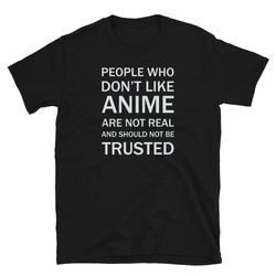 anime lover shirt  sweatshirt  hoodie, people who don't like anime otaku gift design t-shirt, mangaka, manga reader