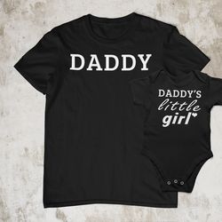 daddy's girl ,daddy shirt, dad of girls shirt,daddy's little girl bodysuit, father's day shirt , matching daughter and