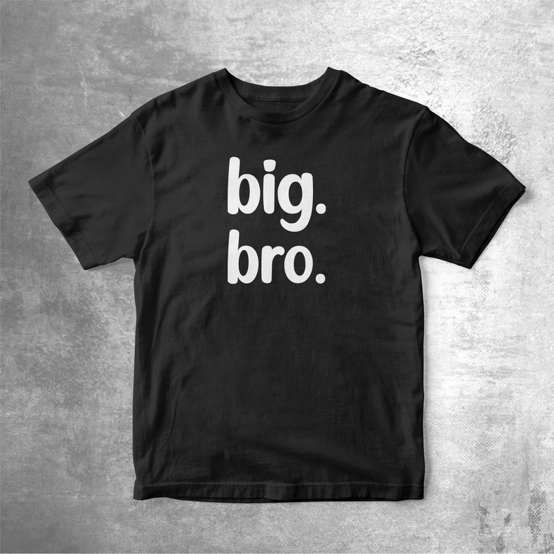 Big Bro Shirt, Big Brother announcement shirt Promoted to Big Brother Shirt Big Brother Shirt Big Brother T-shirt Only Child Expiring.jpg