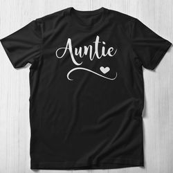 auntie shirt, gift for aunt, pregnancy announcement shirt,favorite aunt,best aunt ever shirt, auntie established shirt,