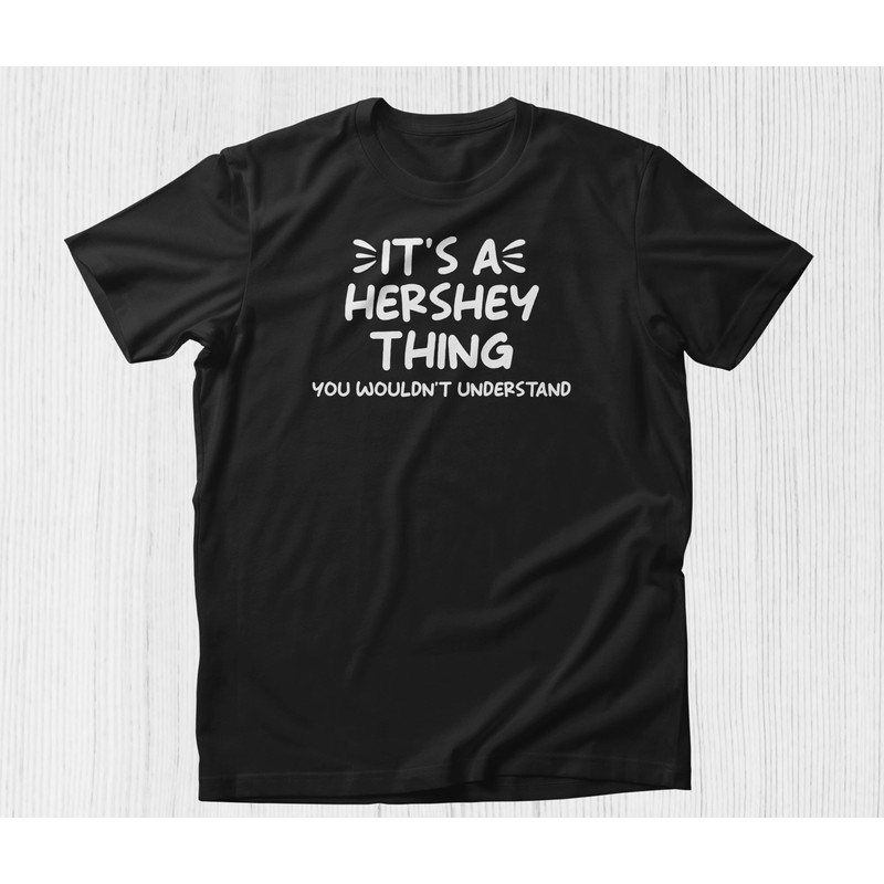 Hershey Lovers Thing You Wouldn’t Understand Candy Lover Hershey Shirt hershey kisses valentines Hershey T-Shirt Chocolate Lover Tshirt.jpg
