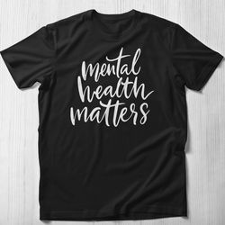 be kind to your mind mental health matters shirt, mental health awareness shirt mental health shirt you matter gift love