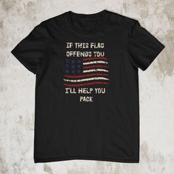 if this flag offends you i'll help you pack, veteran shirt vintage flag usa t shirt independence day shirt fourth of jul