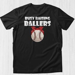 busy raising ballers , womens baseball tee gameday baseball t shirt sports mama shirt sport mom tshirt baseball gift bas